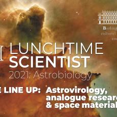 A nebula background image in orange and green with a logo of Burlington House in London announcing BH Lunchtime Scientist: Astrobiology 2021